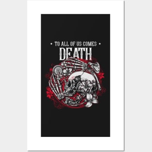 To All of Us Comes Death Skull and Bones Posters and Art